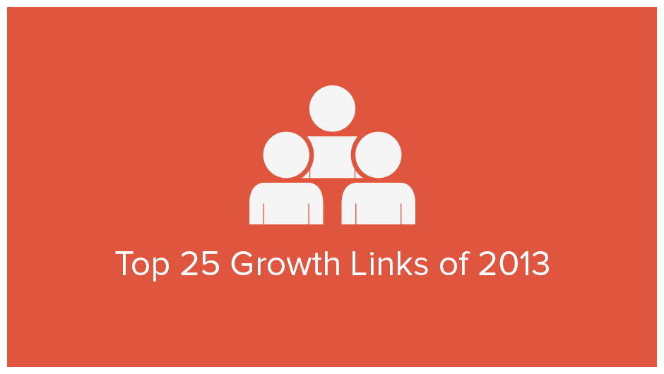 Top 25 Growth Links 2013