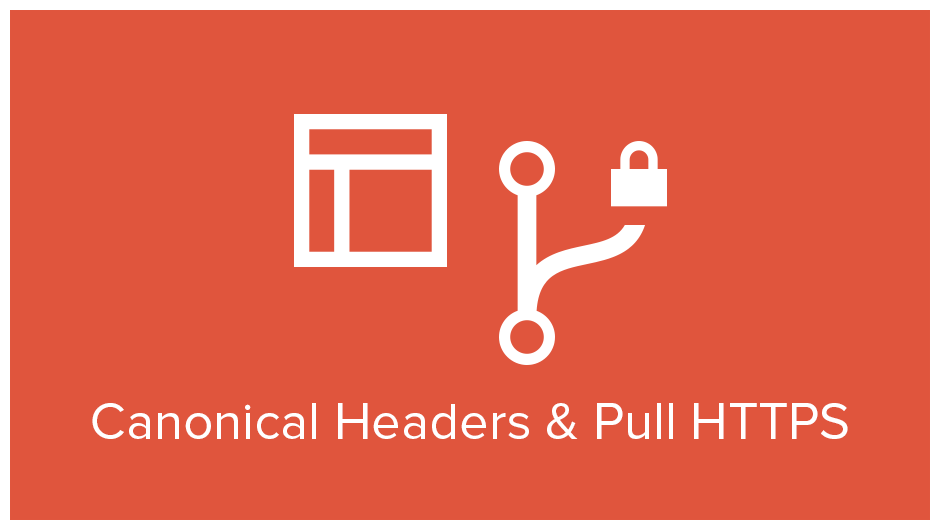 Canonical Headers and Pull HTTPS