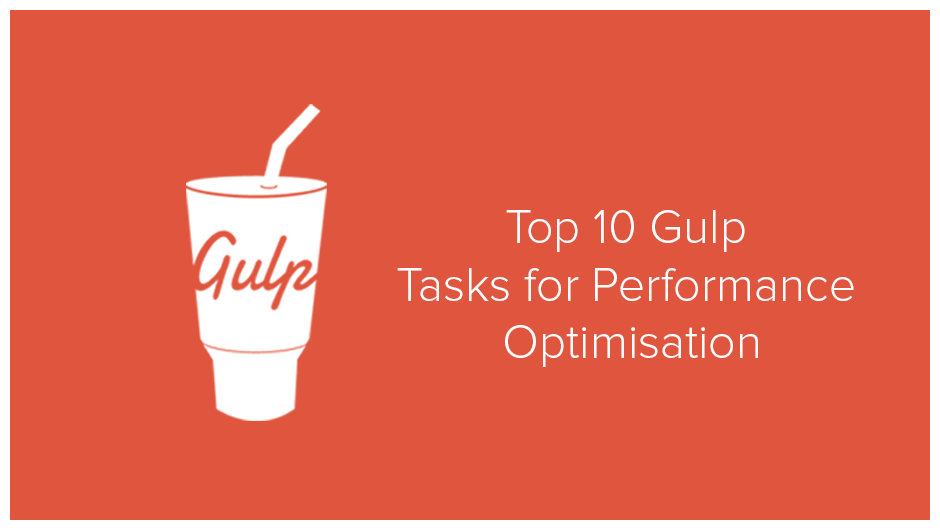 gulp tasks performance